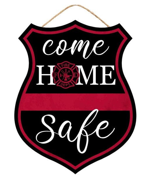 12"H X 9.5"W Home Safe Firefighter Sign - Red/Black/White Shirley's Direct AP7117