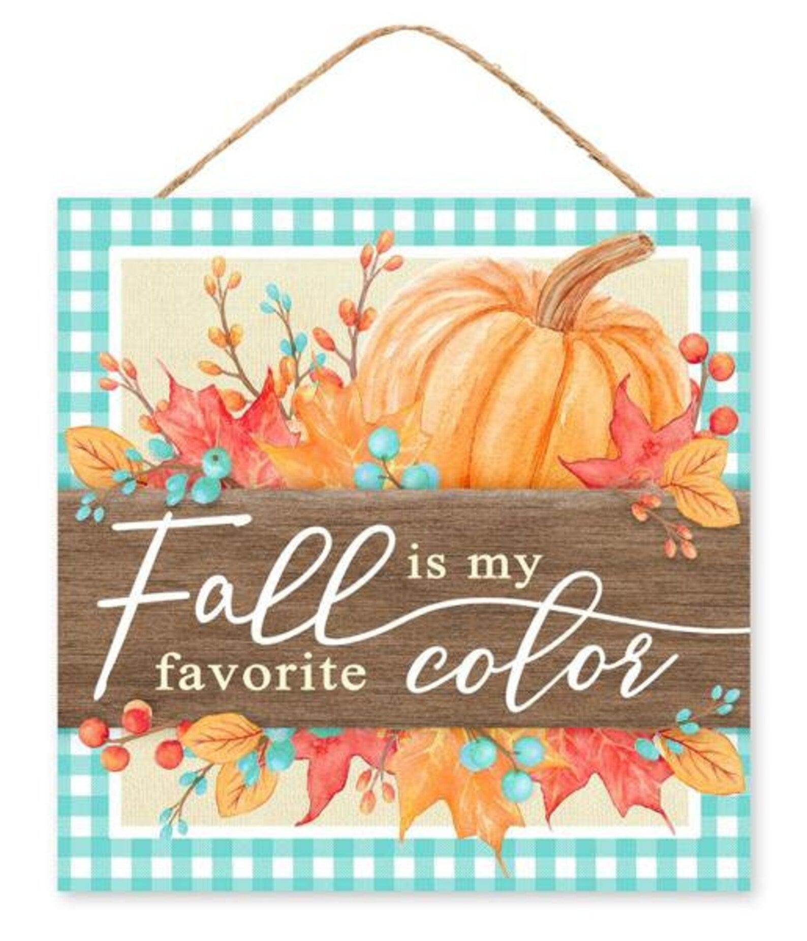 Fall Sign, Fall is My Favorite Color, 10" H L x 10" Craig Bachman Signs AP7206